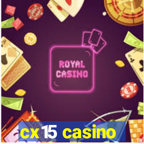 cx15 casino